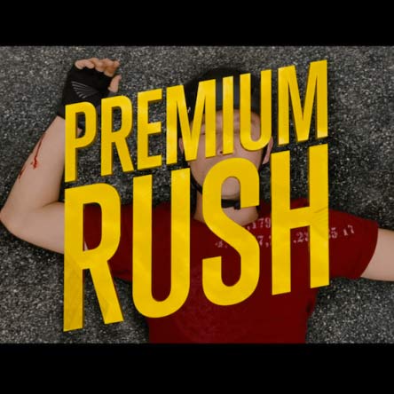 Premium Rush: Theatrical Campaign
